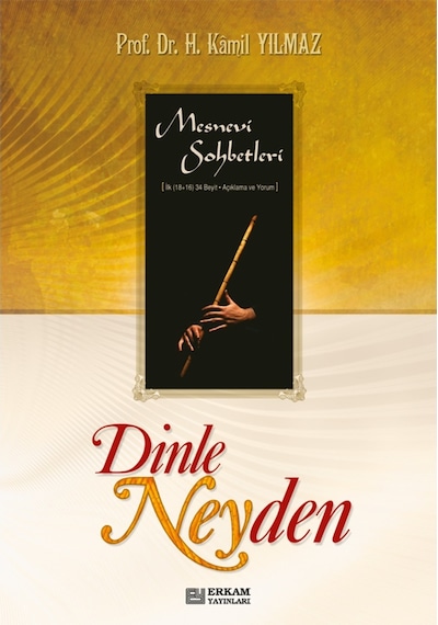 Dinle Neyden - Prof. Dr. Hasan Kamil Yılmaz 9789944830614