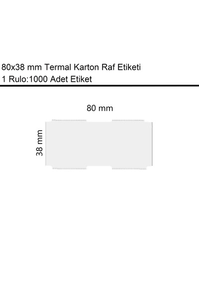 80x38 Mm Karton Termal Raf Reyon Etiketi 1000'li Sarım 1 Rulo Etiket 1