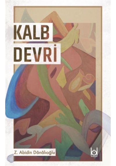 Kalb Devri / Z. Abidin Danalıoğlu