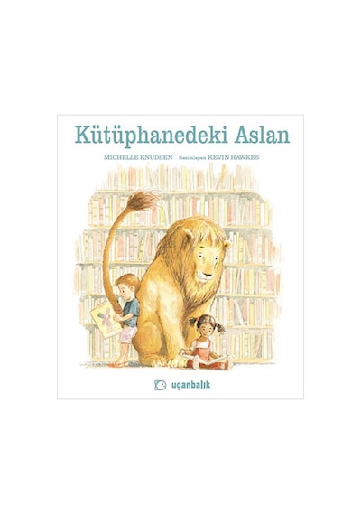 Kütüphanedeki Aslan / Michelle Knudsen