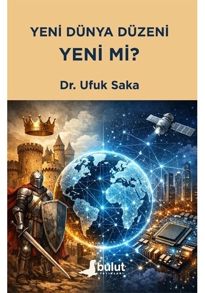 Yeni Dünya Düzeni Yeni Mi