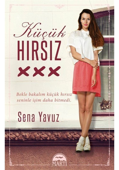 Küçük Hırsız (Ciltli) / Sena Yavuz