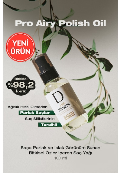 Dashu Pro Airy Polish Oil Saça Parlak Ve Islak Bir Görünüm Sunan Bitkisel Özler İçeren Saç Yağı