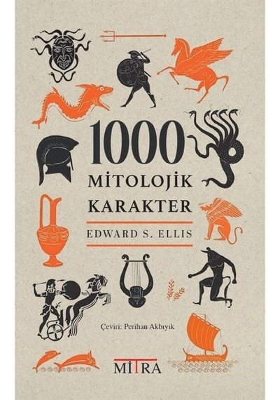 1000 Mitolojik Karakter / Edward S. Ellis