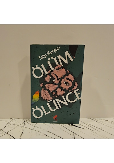 Ölüm Ölünce - 1.baskı