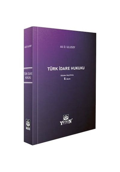 Türk İdare Hukuku - Ali D. Ulusoy