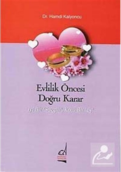 Evlilik Öncesi Doğru Karar - Hamdi Kalyoncu - Boğaziçi Yayınları