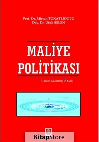 Maliye Politikası / Prof. Dr. Mircan Yıldız Tokatlıoğlu