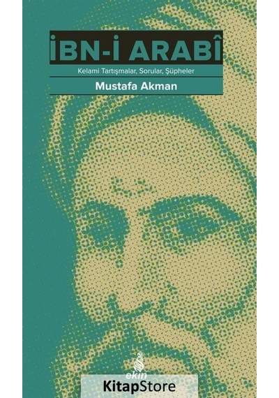 İbn i Arabi  - Mustafa Akman  - Ekin Yayınları