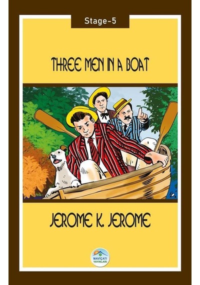 Three Men In A Boat - Jerome K. Jerome (Stage-5) Maviçatı Yayınla