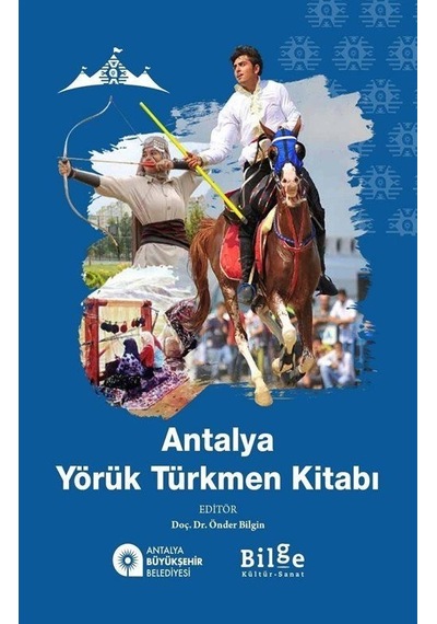 Antalya Yörük Türkmen Kitabı / Önder Bilgin