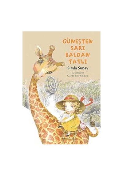 Güneşten Sarı Baldan Tatlı - Simla Sunay
