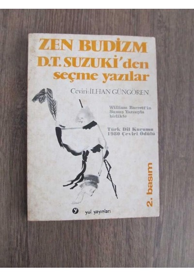 Zen Budizm / D. T. Suzuki'den Seçme Yazılar