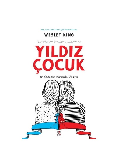 Yıldız Çocuk - Bir Çocuğun Normallik Arayışı - Wesley King - Panama Yayıncılık