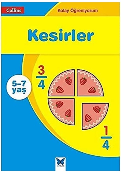 Kolay Öğreniyorum - Kesirler: Collins 5-7 Yaş