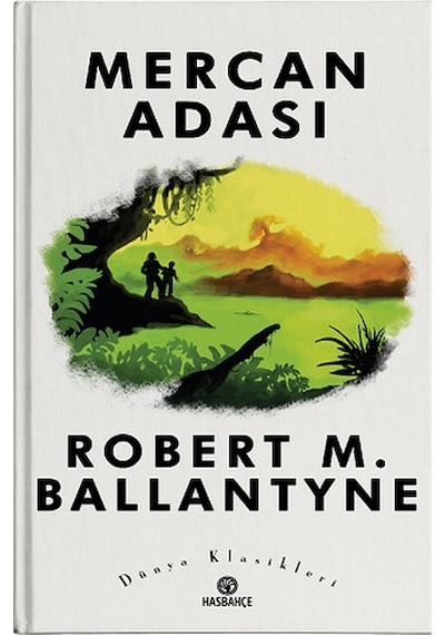 Mercan Adası - Robert Michael Ballantyne - Hasbahçe