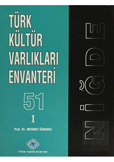 Türk Kültür Varlıkları Envanteri -  51 Niğde (2 Cilt Takım) -  Türk Tarih Kurumu Yayınları