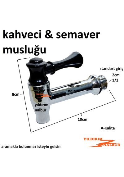 Kahveci Semaver Muslugu 1/2 Semaver Musluk Standart Giriş Diğer