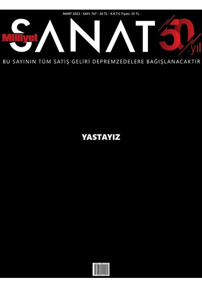 Milliyet Sanat 767.sayı Mart 2023
