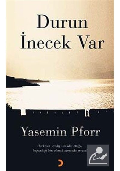 Durun İnecek Var - Yasemin Pforr - Cinius
