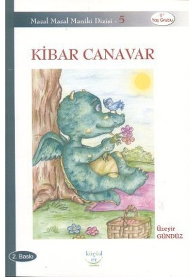 Kibar Canavar- Küçük Ev Yayınları
