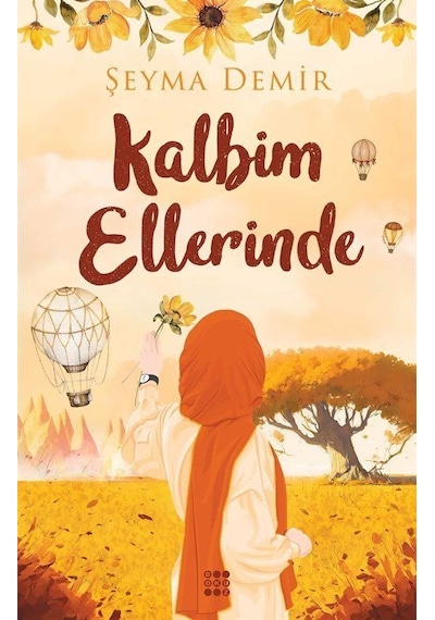 Kalbim Ellerinde - Şeyma Demir - Dokuz Yayınları