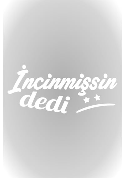Incinmişsin Dedi Sticker Oto Sticker Araba Cam Sticker Beyaz 20 X 9 Cm
