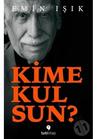 Kime Kulsun? - Emin Işık - Tuti Kitap