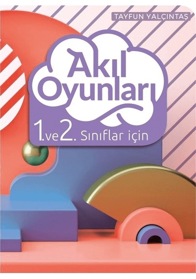 1.ve 2.Sınıflar İçin Akıl Oyunları -  Bilgi Küpü