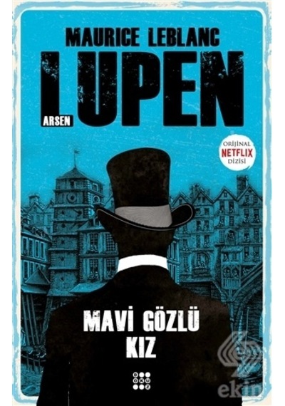 Arsen Lüpen - Mavi Gözlü Kız - Maurice Leblanc - Dokuz Yayınları