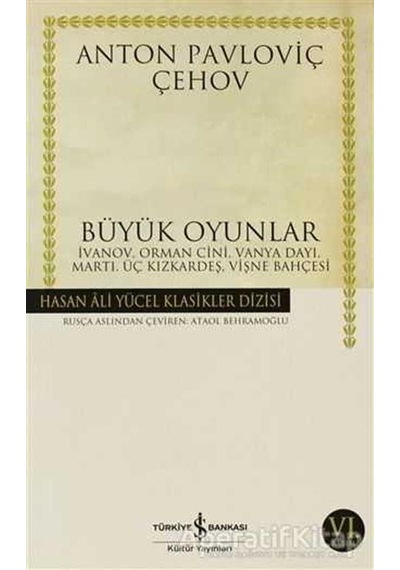 Büyük Oyunlar - Anton Pavloviç Çehov - Iş Bankası Kültür Yayınlar