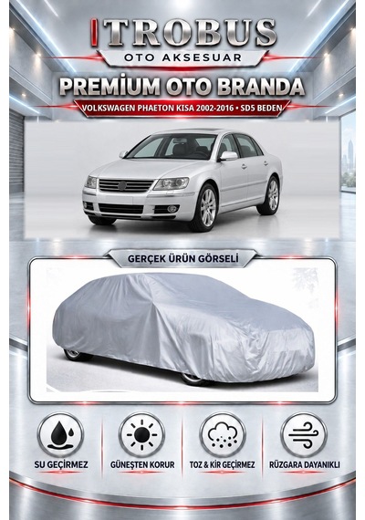 Volkswagen Phaeton Uzun 2002-2016 Uyumlu Premium Araba Brandası Oto Branda Sd5 Beden