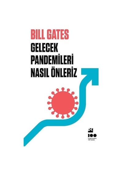 Gelecek Pandemileri Nasıl Önleriz - Bill Gates - Doğan Kitap