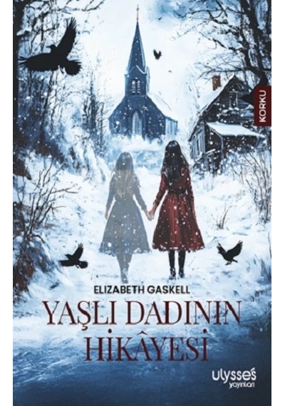 Yaşlı Dadının Hikayesi