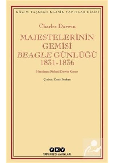 Majestelerinin Gemisi Beagle Günlüğü (1831-1836) / Charles Darwin