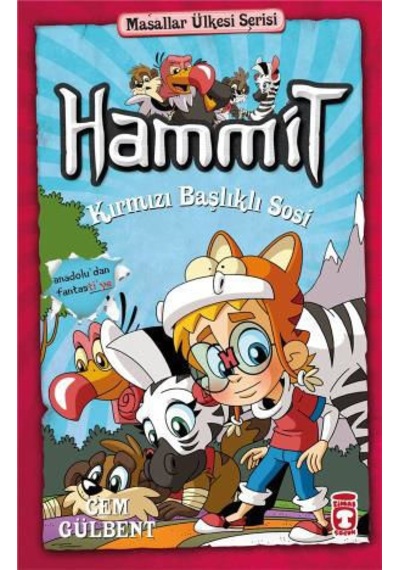 Hammit Kırmızı Başlıklı Sosi - Masallar Ülkesi Serisi 2