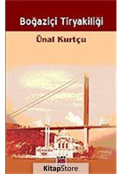 Boğaziçi Tiryakiliği - Ünal Kurtçu - Elips Kitapları