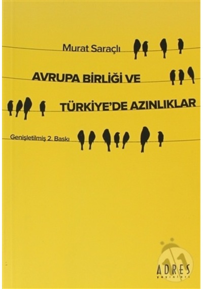 Avrupa Birliği ve Türkiye'de Azınlı - Murat Saraçlı - Adres