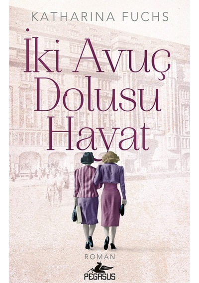 İki Avuç Dolusu Hayat Katharina Fuchs