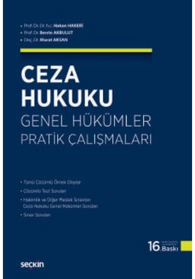 Ceza Hukuku Genel Hükümler Pratik Çalışmaları Prof. Dr. Hakan Hakeri
