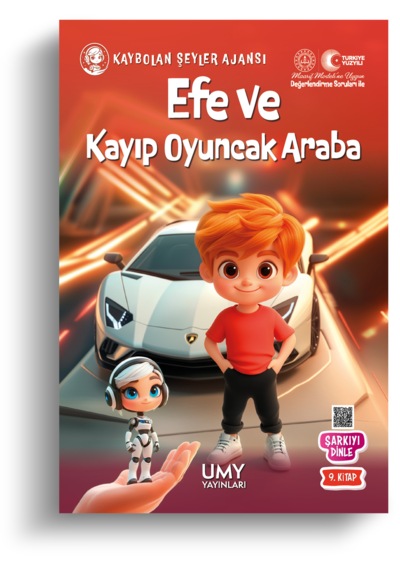 Umy Yayınları Efe Ve Kayıp Oyuncak Araba - Çocuklar İçin Odaklanma Ve Hedef Belirleme Temalı Macera Kitabı