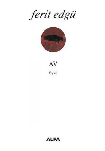 Av - Ferit Edgü - Alfa Yayıncılık