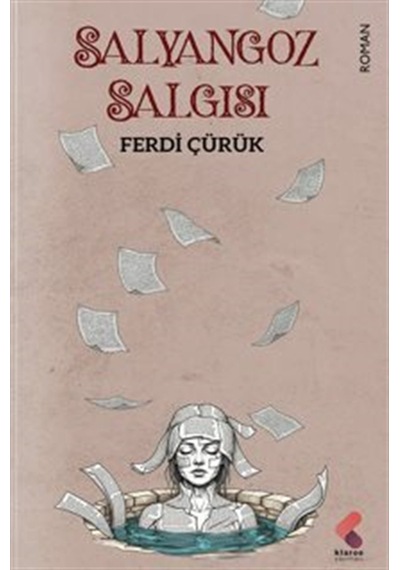 Salyangoz Salgısı / Ferdi Çürük