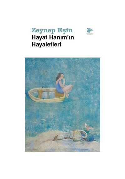 Hayat Hanım'ın Hayaletleri - Zeynep Eşin - Alakarga