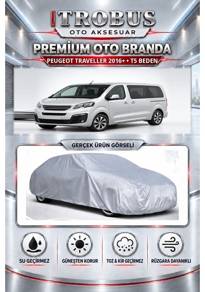 Peugeot Traveller 2016 Ve Sonrası Uyumlu Premium Araba Brandası Oto Branda T5 Beden