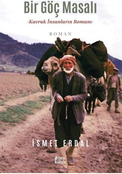 Bir Göç Masalı / İsmet Erdal