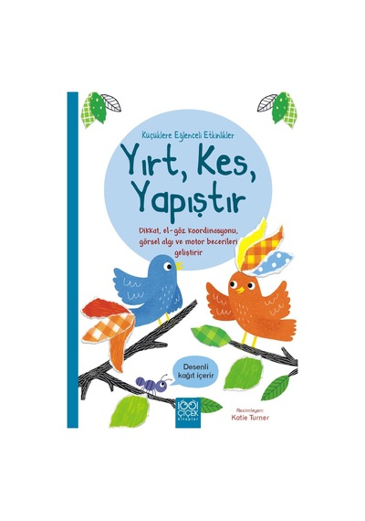 Küçüklere Eğlenceli Etkinlikler- Yırt, Kes, Yapıştır - Ccgx-879666