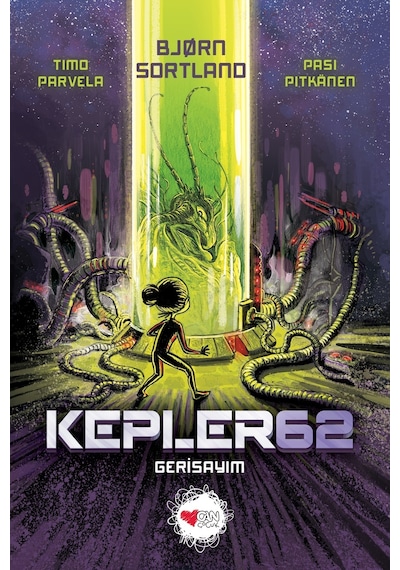 Kepler62 Gerisayım - Bjorn Sortland -  Timo Parvela - Can Çocuk Yayınları