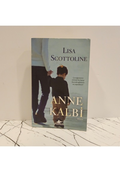 Anne Kalbi- 1.baskı