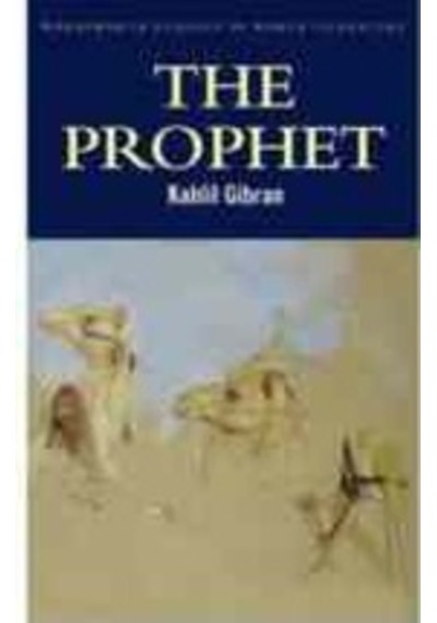 The Prophet PB - Kahlil Gibran - Wordsworth